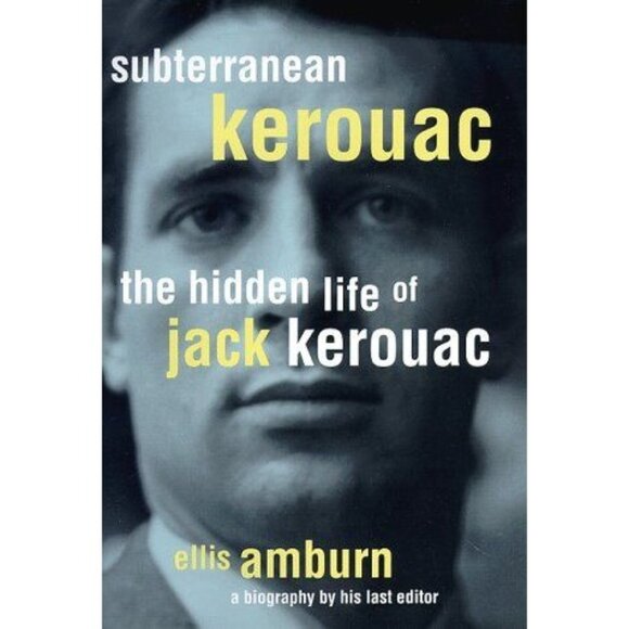 Subterranean Kerouac The Hidden Life of Jack Kerouac By Ellis Amburn 1998 Hardco - Picture 2 of 6